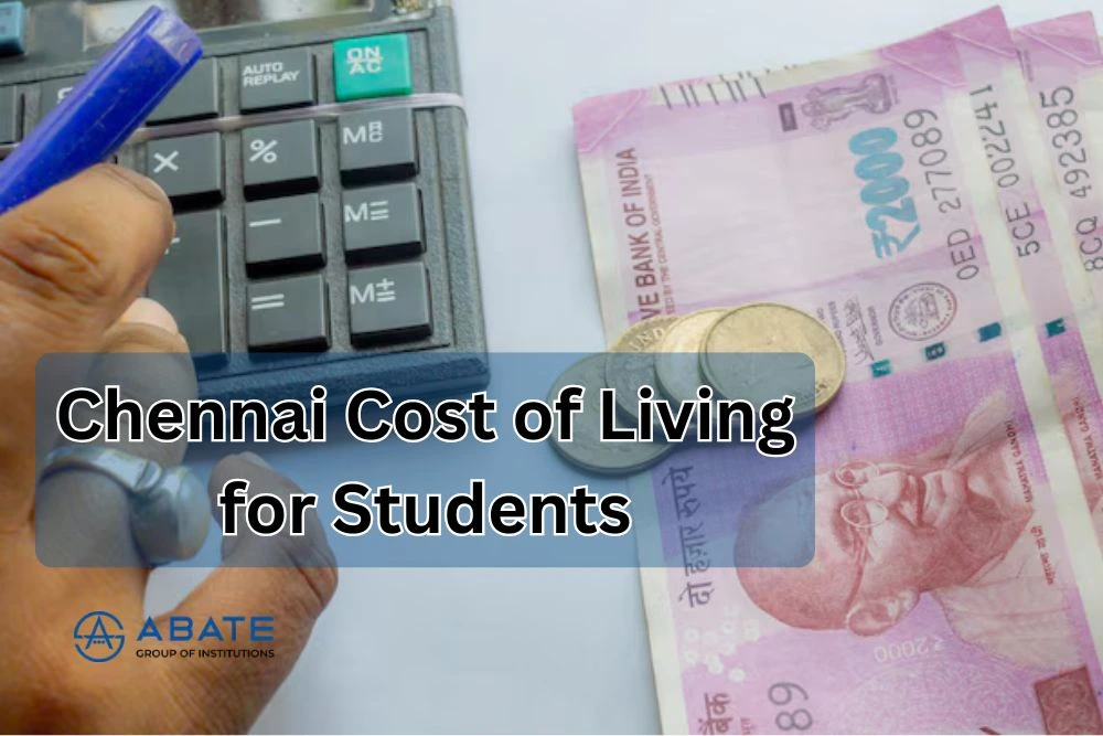 Chennai Cost of Living for Students: A Complete Guide